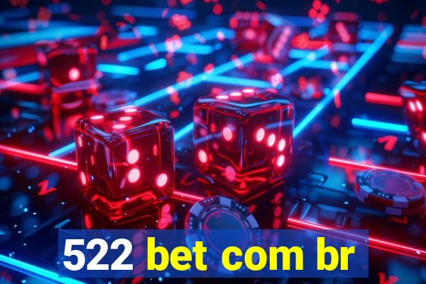 522 bet com br